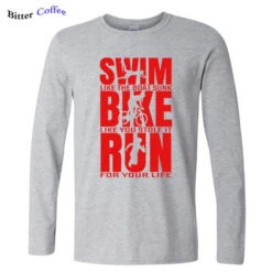 Swim Like The Boat Sunk / Bike Like You Stole It / Run For Your Life Men's Long Sleeve T-Shirt -Cycling Gear product image 1253419222