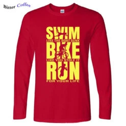 Swim Like The Boat Sunk / Bike Like You Stole It / Run For Your Life Men's Long Sleeve T-Shirt -Cycling Gear product image 1253419224