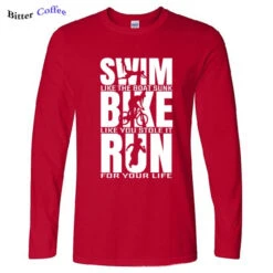 Swim Like The Boat Sunk / Bike Like You Stole It / Run For Your Life Men's Long Sleeve T-Shirt -Cycling Gear product image 1253419226